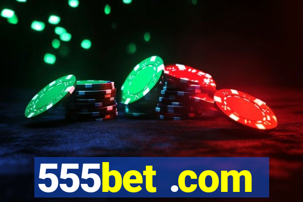 555bet .com